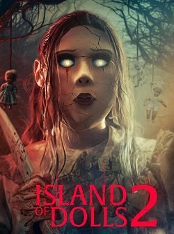 Остров кукол 2 (2024) WEB-DLRip